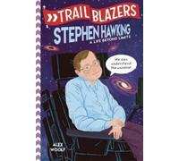 Alex Woolf Trailblazers: Stephen Hawking (Copertina rigida) Trailblazers