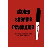 Alex Wrekk Stolen Sharpie Revolution (Tascabile)