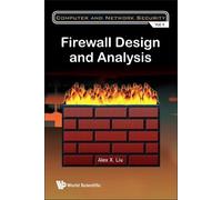 Alex X Liu Alex X. Liu Firewall Design And Analysis (Copertina rigida)
