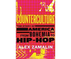 Alex Zamalin Counterculture (Tascabile)