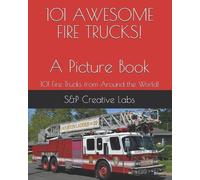 Alex Zielinski 101 AWESOME FIRE TRUCKS A Picture Book (Tascabile)