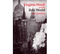 Alex Zwerdling Virginia Woolf and the Real World (Tascabile)