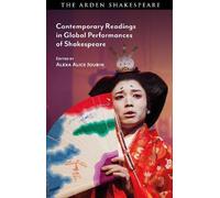 Alexa Alice Jou Contemporary Readings in Global Performances of Shak (Tascabile)