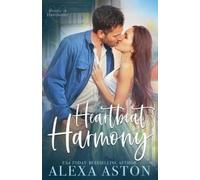 Alexa Aston Heartbeat Harmony (Tascabile) Hearts in Hawthorne