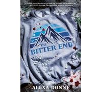 Alexa Donne The Bitter End (Copertina rigida)