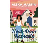Alexa Martin Next-Door Nemesis (Tascabile)