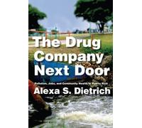 Alexa S. Dietrich The Drug Company Next Door (Copertina rigida)