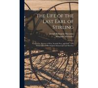 Alexander 1783-1859 Alexander Joseph Babington The Life of the Las (Tascabile)