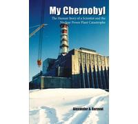 Alexander a Borovoi My Chernobyl (Tascabile)