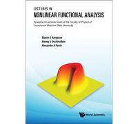 Alexander Anato Lectures In Nonlinear Functional Analysis: Sy (Copertina rigida)