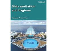 Alexander Arnfinn Olsen Ship Sanitation and Hygiene (Tascabile)