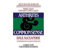 Alexander Arthritis and Common Sense (Tascabile)