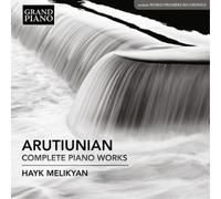 Arutiunian Alexander - Opere Per Pianoforte (Integrale)