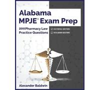 Alexander Baldwin Alabama MPJE Exam Prep (Tascabile)
