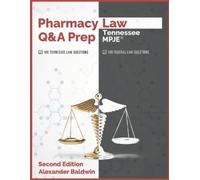 Alexander Baldwin Pharmacy Law Q&A Prep (Tascabile)