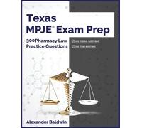 Alexander Baldwin Texas MPJE Exam Prep (Tascabile)