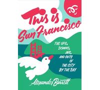 Alexander Barrett This Is San Francisco (Tascabile)