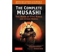 Alexander Bennett Complete Musashi: The Book of Five Rings and Othe (Tascabile)