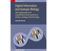 Alexander Berezin Digital Informatics and Isotopic Biology (Copertina rigida)