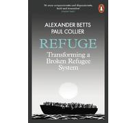 Alexander Betts Paul Collier Refuge (Tascabile)