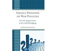 Alexander Bligh Israeli Prisoner of War Policies (Copertina rigida)