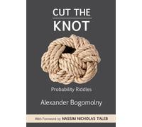Alexander Bogomolny Cut the Knot (Tascabile)