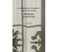 Alexander Booth Friederi as mornings and mossgreen I. Step t (Copertina rigida)
