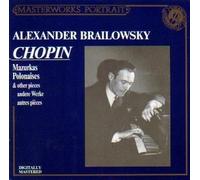 Alexander Brailowsky Plays Chopin: Mazurkas, Polonaises & Other Pieces (Masterworks Portrait) (1961-08-03)