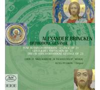 Alexander Brincken Alexander Brincken: Orthodoxe Gesange (CD) Album