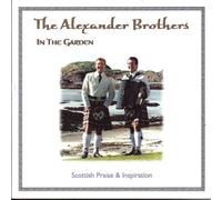 Alexander Brothers - In the Garden