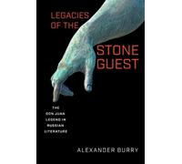 Alexander Burry Legacies of the Stone Guest (Copertina rigida)