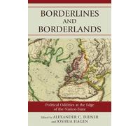 Alexander C. Diener Borderlines and Borderlands (Copertina rigida)