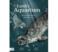 Alexander C. Kaufman Earth’s Aquarium (Copertina rigida) Little Wordsmith