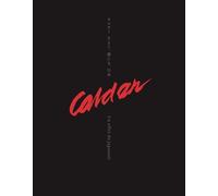 Alexander Calder Calder: Un effet du japonais (Copertina rigida)
