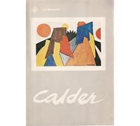 Alexander Calder. Ediz. illustrata