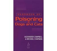 Alexander Campbell Michael Chap Handbook of Poisoning in Dogs and C (Tascabile)