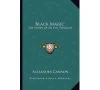 Alexander Cannon Black Magic (Tascabile)