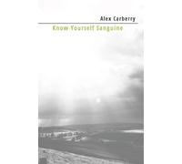 Alexander Carberry Know Yourself Sanguine (Tascabile)