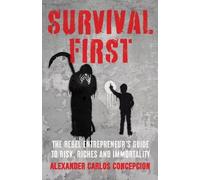Alexander Carlos Concepcion Survival First (Tascabile)