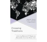 Alexander Charles Oliver Hall Crossing Traditions (Copertina rigida)