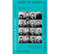Alexander Chee How to Write an Autobiographical Novel (Tascabile)