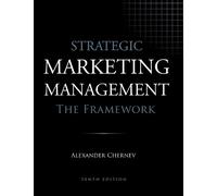 Alexander Chern Strategic Marketing Management - The Framewor (Copertina rigida)
