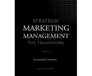 Alexander Chern Strategic Marketing Management - The Framework, 10th (Tascabile)