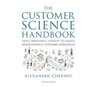Alexander Chernev The Customer Science Handbook (Tascabile)