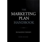 Alexander Chernev The Marketing Plan Handbook, 6th Edition (Copertina rigida)