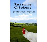Alexander Claymore Raising Chickens (Tascabile)