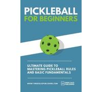Alexander Cole Pickleball for Beginners (Tascabile)