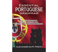 Alexander da R. Prista Essential Portuguese Grammar (Tascabile)
