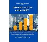 Alexander Dahlen STOCKS & ETFs made easy (Tascabile)