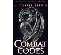Alexander Darwin The Combat Codes (Tascabile) Combat Codes